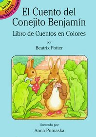 El Cuento Del Conejito Benjamin: Libro De Cuentos En Colores (Dover Little Activity Books) (Spanish Edition)