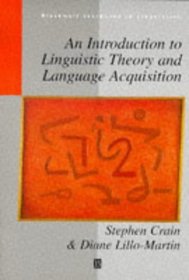 An Introduction to Linguistic Theory and Language Acquisition (Blackwell Textbooks in Linguistics)