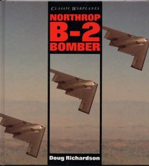 Northrop B-2 Stealth Bomber (Classic War Planes)