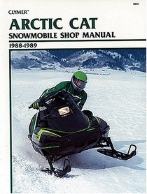 Arctic Cat Snowmobile 1988-89 (Clymer Snowmobile Repair Series) (Clymer Snowmobile Repair Series)
