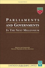 Parliaments And Governments In The Next Millennium