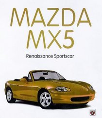 Mazda MX5: Renaissance Sportscar