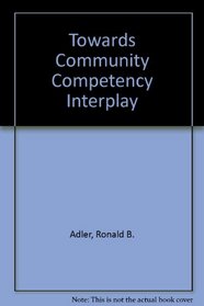 Towards Community Competency Interplay