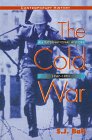 The Cold War: An International History, 1947-1991 (Contemporary History Series (Arnold))