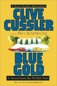 Blue Gold (NUMA Files, Bk 2)