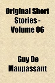 Original Short Stories - Volume 06