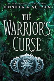 The Warrior's Curse (The Traitor's Game, Book 3) (3)