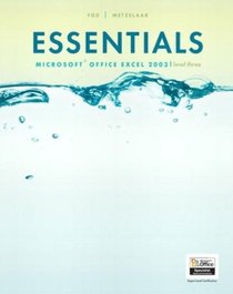 Essentials : Microsoft Excel 2003 Level 3 (4th Edition)