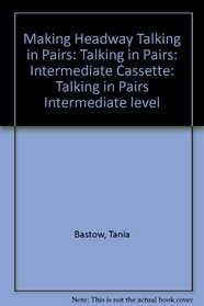 Making Headway: Talking in Pairs Intermediate level