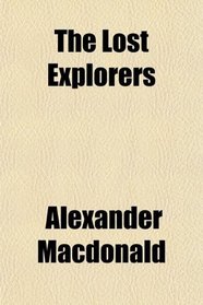 The Lost Explorers