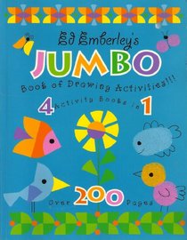 Ed Emberley's Jumbo Book of Drawing Activities 4 Activity Books in 1