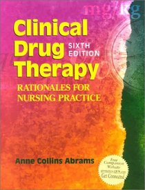 Clinical Drug Therapy: Rationales for Nursing Practice, 6E + 2002 Lippincott's Nursing Drug Guide (2-Book Package)