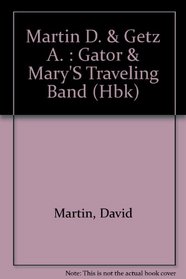 Gator and Mary's Band