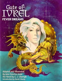 Gate of Ivrel: Fever Dreams