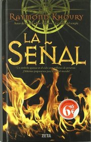 La senal (Spanish Edition)