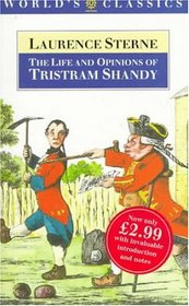 The Life and Opinions of Tristram Shandy, Gentleman (World's Classics)