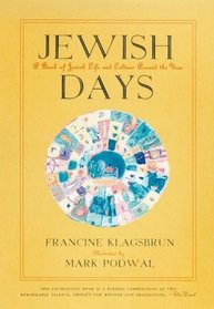 Jewish Days : A Book of Jewish Life and Culture Around the Year