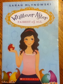 Fairest of All (Whatever After, Bk 1)