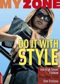 Do It With Style (Edge: My Zone)