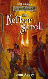The Nether Scroll (Lost Empires Series, A Forgotten Realms(r) Novel)