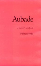 Aubade: A Teacher’s Notebook
