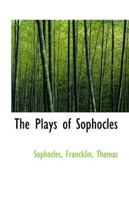 The Plays of Sophocles