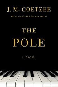 The Pole: A Novel