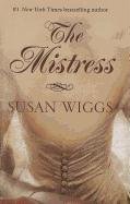 The Mistress (The Chicago Fire Trilogy)