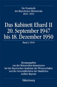 Die Protokolle des Bayerischen Ministerrats 1945-1954