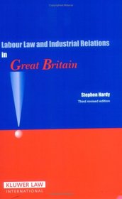 Labour Law in Great Britain: Third Revised Edition