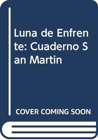 Luna de Enfrente: Cuaderno San Martin