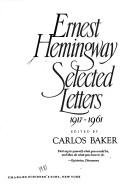 Erenst Hemingway Selected Letters 1