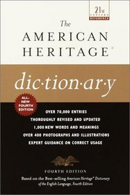 The American Heritage Dictionary : Fourth Edition (21st Century Reference)