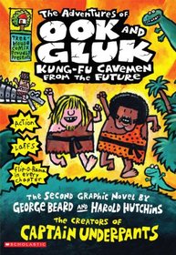 The Adventures of Ook and Gluk Kung-Fu Cavemen From the Future