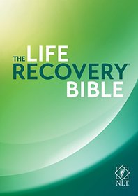 The Life Recovery Bible NLT