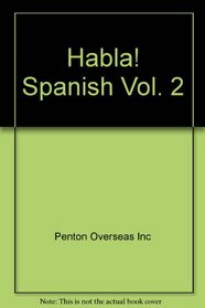 Habla! Spanish Vol. 2