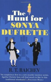 Hunt for Sonya Dufrette (Country House Crime, Bk 1)