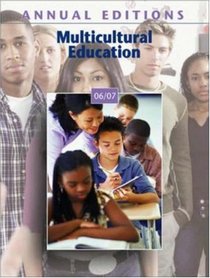 Annual Editions: Multicultural Education 06/07 (Annual Editions : Multicultural Education)