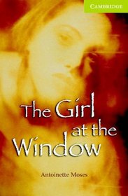 The Girl at the Window Starter/Beginner Book and Audio CD Pack (Cambridge English Readers)