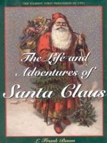 Life And Adventures Of Santa Claus (Signet Classics)
