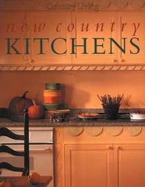 Country Living New Country Kitchens (Country Living)