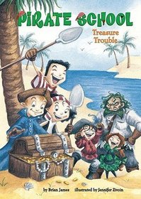 Treasure Trouble (Pirate School)