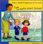 Tom and Sofia Start School in Spanish and English (First Experiences) (English and Spanish Edition)