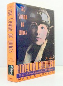 The Sound of Wings: The Story of Amelia Earhart