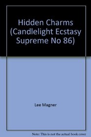 Hidden Charms (Candlelight Ecstasy Supreme, No 86)