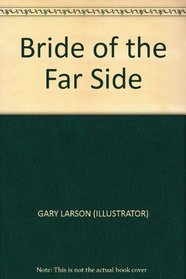 Bride of the Far Side