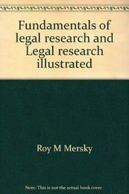 Fundamentals of legal research and Legal research illustrated: Assignments update (1987) for use with assignments (1985) (University textbook series)