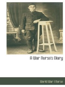 A War Nurse's Diary