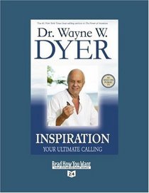 Inspiration (Volume 1 of 2) (EasyRead Super Large 24pt Edition): Your Ultimate Calling