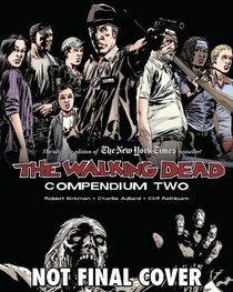 The Walking Dead Compendium Volume 2 TP
